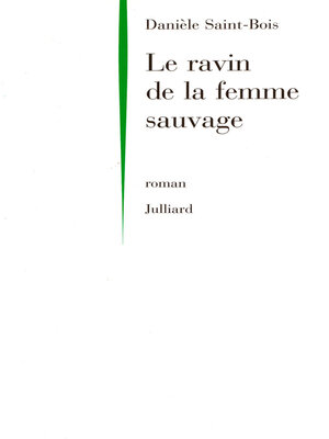 cover image of Le ravin de la femme sauvage